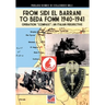 From Sidi el Barrani to Beda Fomm 1940-1941 - Mussolini's Caporetto: an Italian perspective