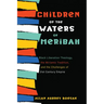 Children of the Waters of Meribah: Black Liberation Theology, the Miriamic Tradition, and the Challenges of Twenty-First-Century Empire