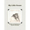My Little House