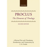 The Elements of Theology: A Revised Text with Translation, Introduction, and Commentary