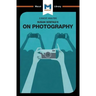 An Analysis of Susan Sontag's on Photography