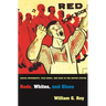 Reds, Whites, and Blues: Social Movements, Folk Music, and Race in the United States