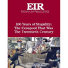100 Years of Stupidity: The Cesspool That Was the Twentieth Century: Executive Intelligence Review; Volume 42, Issue 24