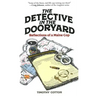 The Detective in the Dooryard: Reflections of a Maine Cop