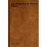 An Introduction to Library Science
