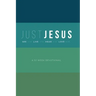 Just Jesus: A 52 Week Devotional