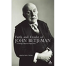 Faith and Doubt of John Betjeman: An Anthology of His Religious Verse