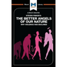 An Analysis of Steven Pinker's the Better Angels of Our Nature: Why Violence Has Declined