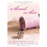 A Thread So Thin