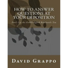 How to Answer Questions at Your Deposition: Don't Let the Gobbledygook Bamboozle You