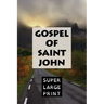 The Gospel of Saint John