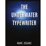 The Underwater Typewriter