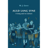 Auld Lang Syne: A Song and its Culture