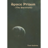 Space Prison (The Survivors)