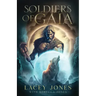 Soldiers of Gaia