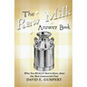 The Raw Milk Answer Book: What You REALLY Need to Know About Our Most Controversial Food