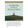 The Right Way To Join or To Leave a Church Study Guide