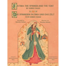 Fatima the Spinner and the Tent -- Die Spinnerin Fatima und das Zelt: Bilingual English-German Edition / Zweisprachige Ausgabe Englisch-Deutsch
