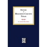The History of Houston County, Texas
