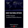 Chief Cultural Officer: 8 Pillars toward Sustained Global Influence