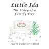 Little Ida: The Story of a Family Tree