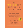 The Weirdest People in the World: How the West Became Psychologically Peculiar and Particularly Prosperous