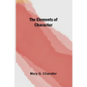 The Elements of Character