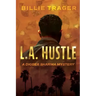L.A. Hustle