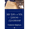 My Life in the Va: Lessons in Leadership