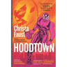 Hoodtown: Expanded Second Edition