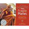 This Fragile Planet: His Holiness the Dalai Lama on Environment