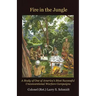 Fire in the Jungle: A Study of One of America's Most Successful Unconventional Warfare Campaigns