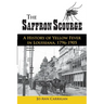 The Saffron Scourge: A History of Yellow Fever in Louisiana, 1796-1905