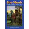 Joe Meek: The Merry Mountain Man
