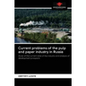 Current problems of the pulp and paper industry in Russia