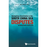 Navigating Uncertainty in the South China Sea Disputes: Interdisciplinary Perspectives
