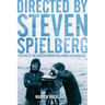 Directed by Steven Spielberg: Poetics of the Contemporary Hollywood Blockbuster