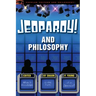 Jeopardy! and Philosophy: What Is Knowledge in the Form of a Question?