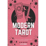 Modern Tarot: A practical guide to reading tarot in the 21st century