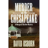 Murder on the Chesapeake: A Margaret Barlow Mystery