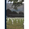 Historical Record of the Twenty-second or the Cheshire Regiment of Foot [microform]: Containing an Account of the Formation of the Regiment in 1689, a