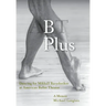B Plus: Dancing for Mikhail Baryshnikov at American Ballet Theatre: A Memoir