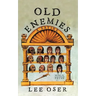 Old Enemies: A Satire
