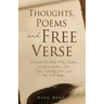 Thoughts, Poems and Free Verse
