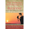 The Primary Responsibility of a Believer: You Are Saved To Save