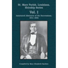St. Mary Parish, Louisiana, Heirship Series: Annotated Abstracts of the Successions, 1811-1834