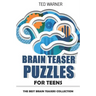 Brain Teaser Puzzles for Teens: Crazy Pavement Puzzles - 200 Puzzles with Answers