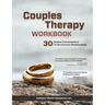 Couples Therapy Workbook: 30 Guided Conversations to Re-Connect Relationships