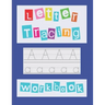 Letter Tracing Workbook: Handwriting Book Preschool Kindergarten Kids Age 3-5