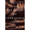 For the Relief of Unbearable Urges: Stories